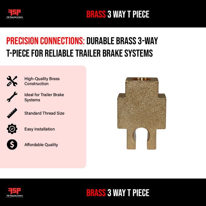 Brass 3 Way T Piece - FSP Trailers and Parts