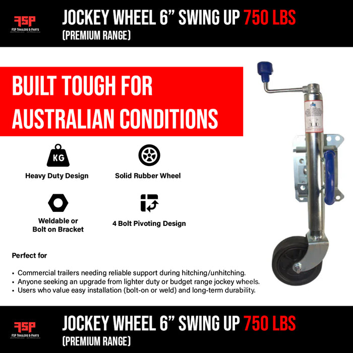 Jockey wheel 6" Swing Up 750lbs (Premium Range) - FSP Trailers and Parts